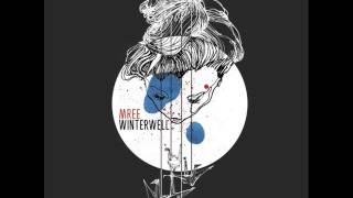 Mree   Break My Heart Winterwell)