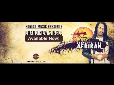 Kenyatta Hill - Afrikan: Lyrics Video