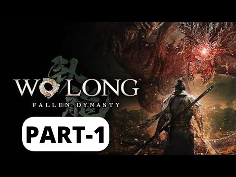 Wo Long Fallen Dynasty Walkthrough Gameplay Part-1 No Commentary (Xbox Series S)