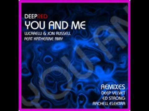 YOU AND ME - LUCARELLI AND JON RUSSELL FEAT KATHERINE AMY
