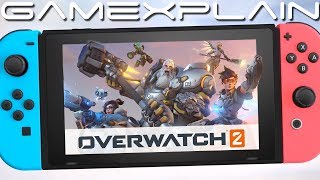Overwatch 2 is Coming to Switch! Exclusive Story Mode, Shared Multiplayer with Original