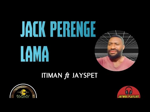 Itimarn ft JaySpet - Late Jack Lama (2023)[Walumah@UnderGround Records]@jaywesplaylist
