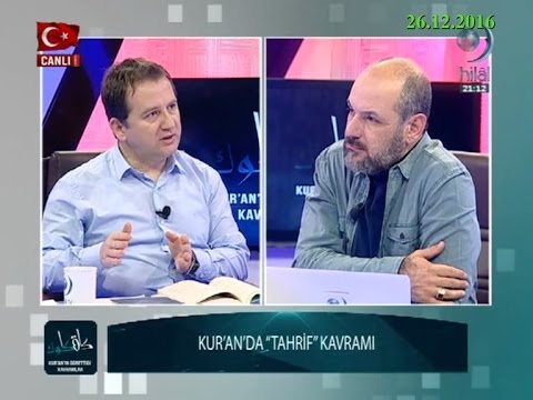 26-12-2016 Kur’an’da Tahrif Kavramı (Birinci Bölüm) – Kur’an’ın Öğrettiği Kavramlar – Hilal TV