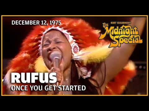 Once You Get Started - Rufus | The Midnight Special