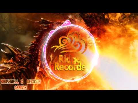 Kroshwell x Dexodus - Dragon [Ridge Records]