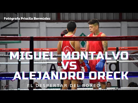 Miguel Montalvo VS Alejandro Oreck - El Despertar del Boxeo 23/06/2022.