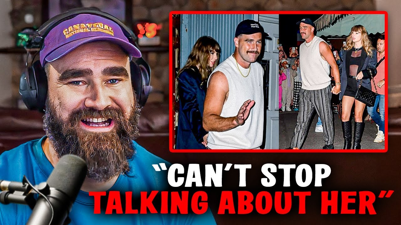 Jason Kelce Teases Travis For His OBSESSION With Taylor Swift