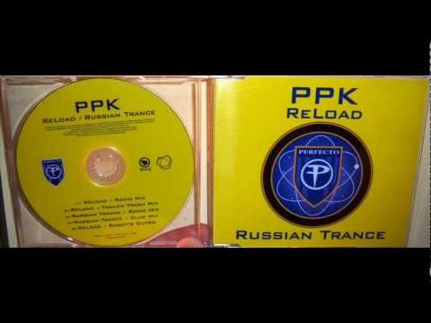 PPK - Russian trance (2002 Club mix)