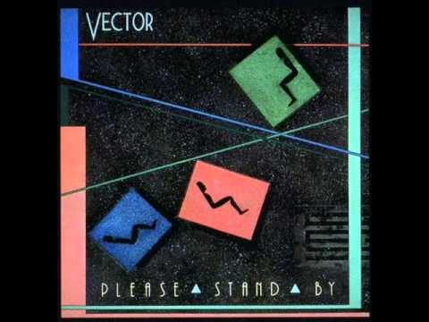 Vector - 6 - Surrender - Please Stand By (1985)