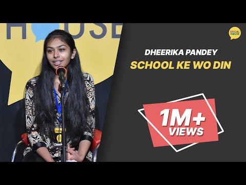 School Ke Wo Din | Dheerika Pandey | The Social House Poetry | Whatashort