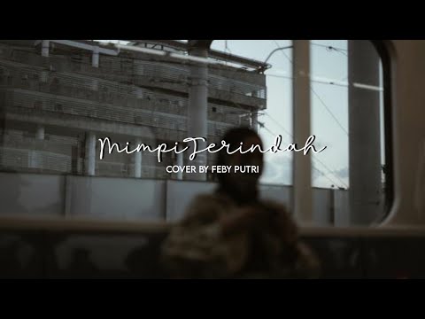 [Lirik] Cinta Kuya ft. Uya Kuya - Mimpi Terindah | Cover by Feby Putri ( TikTok)