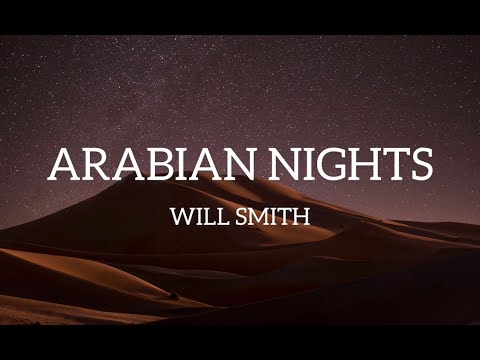 Arabian Nights(Lyrics) - Will Smith