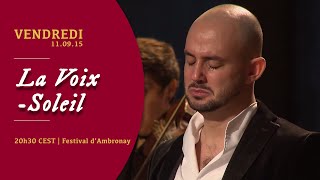 Teaser « La Voix-Soleil » - Festival d'Ambronay 2015 - Franco Fagioli