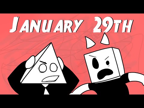 Whats a Month from January 29th?! (REUPLOAD)