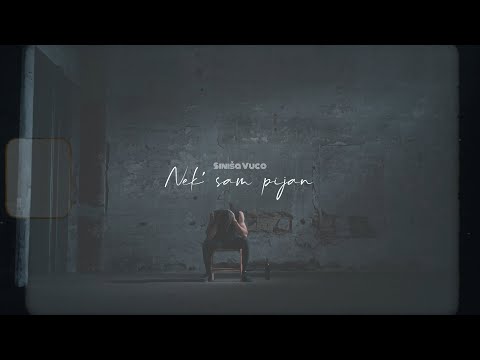 Siniša Vuco - Nek' sam pijan (Official lyric video)