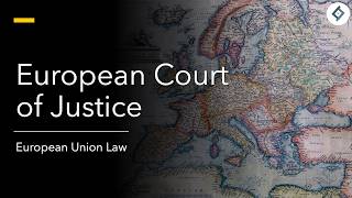 European Court of Justice | EU Law