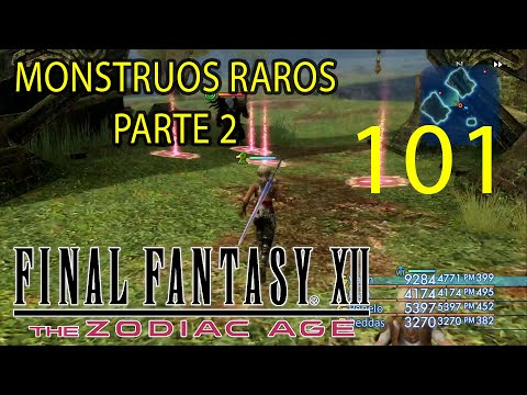Guia Final Fantasy XII The Zodiac Age (100%) - CAP 101 - Monstruos Raros PARTE 2