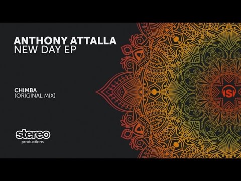 Anthony Attalla - Chimba - Original Mix