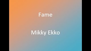 Fame - Mikky Ekko (cover) avec parole