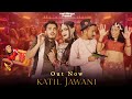 KATIL JAWANI Rana Ji Yash Rangot Ft Backpacker Bawa Kajal New Hindi Item Song 2025