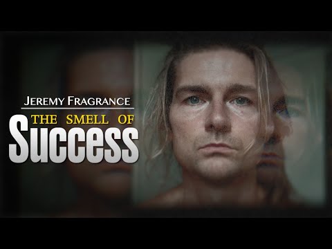 Jeremy Fragrance: The Smell of Success