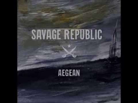 Savage Republic - Sons and Lovers