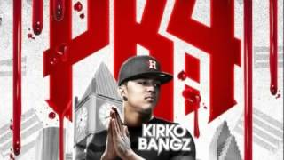 Kirko Bangz  ft Paul Wall  Lettin Them Know PK4]