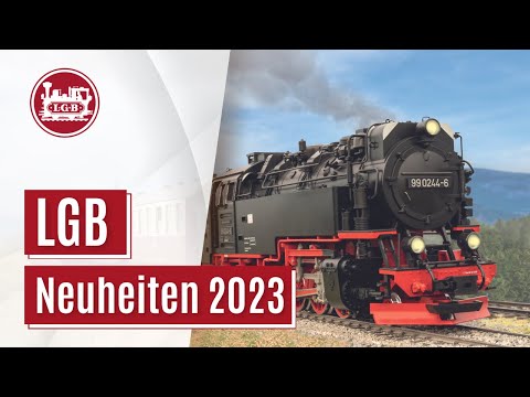 LGB Neuheiten 2023