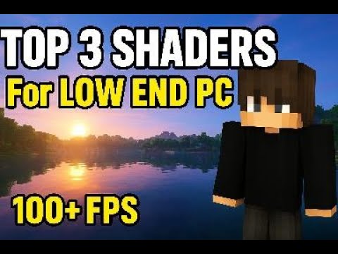 “Top 3 Best Minecraft Shaders for Low-End PC (100+ FPS No Lag)”