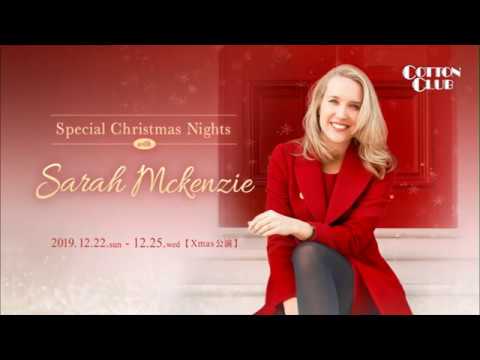 Special Christmas Nights with SARAH McKENZIE ｜サラ・マッケンジー