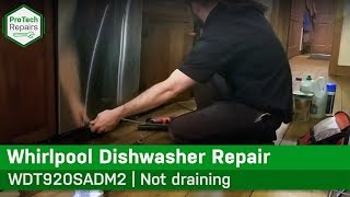 Whirlpool, KitchenAid Dishwasher - Not Draining - Diagnostic & Repair PROTECH
