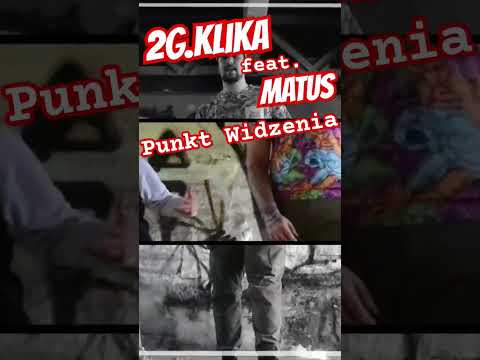 2g.KLiKA x MATUS_Punkt Widzenia