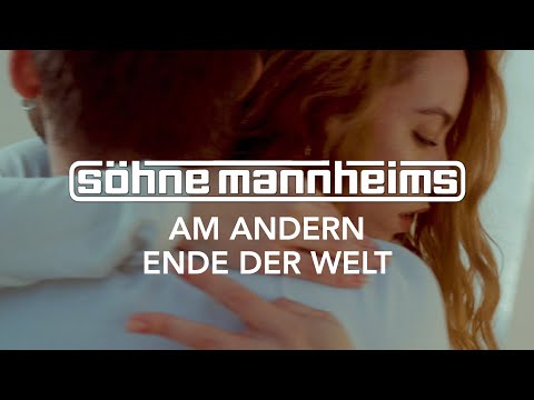 Söhne Mannheims - Am andern Ende der Welt [Official Video]