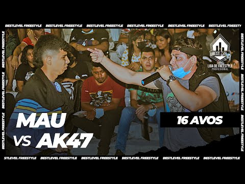 AK47 vs MAU | 16 avos | FINAL NACIONAL BESTLEVEL FREESTYLE 2022