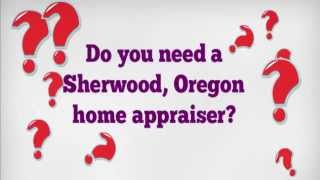 preview picture of video 'Sherwood Appraiser – A Quality Appraisal – 503.781.5646'