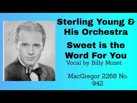 Sterling Young and his orchestra -  Sweet is the Word For You
