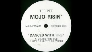 Mojo Risin - Dances With Fire (Mojo's Firin' Dub) 1992