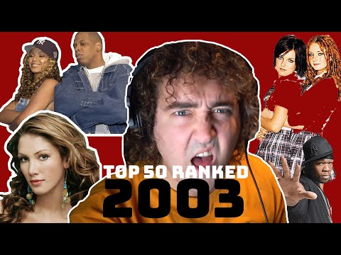 EVERY Top 50 Chart Song Of 2003 RANKED