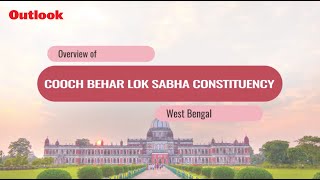Lok Sabha Elections 2019: Know Your Constituency- Cooch Behar