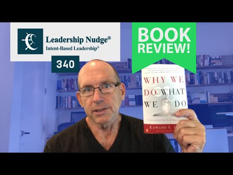 L. David Marquet Reviews "Why We Do What We Do" by Edward L. Deci, Richard Flaste | Nudge 340