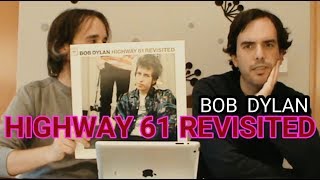Bob Dylan - Highway 61 Revisited, opinión