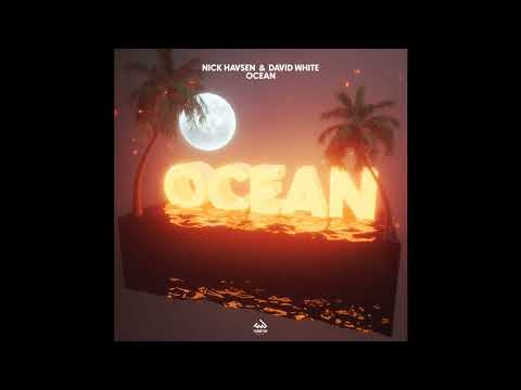 |Future Rave| Nick Havsen & DAVID WHITE - Ocean (Extended Mix)