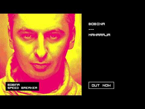 Bobina - Maharaja (Album Mix)