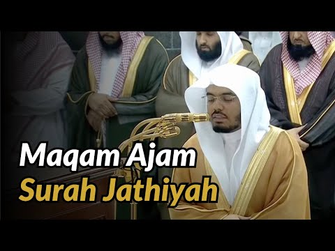 Surah Jathiyah in Maqam Ajam | Sheikh Yasser Al-Dossary | Makkah Taraweeh 2017