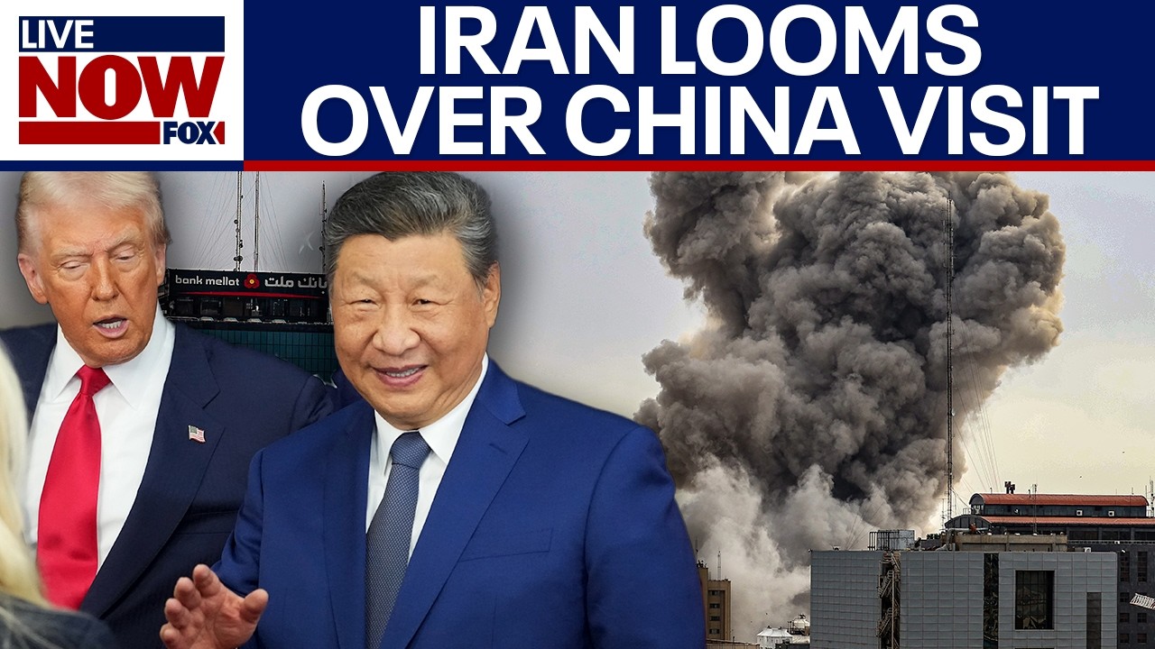 Iran war remains major concern as Trump visits Xi in China