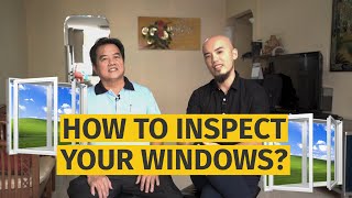 How to Inspect Your Home Windows by Yourself? | Today I Learnt