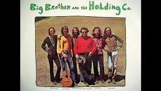 Big Brother & The Holding Co. with Nick Gravenites - Heartache People