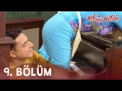 Aşkım Aşkım 9. Bölüm - FULL BÖLÜM