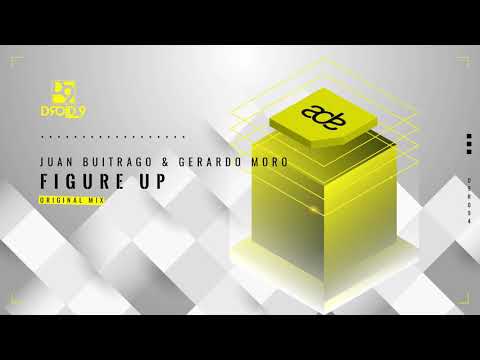 Juan Buitrago & Gerardo Moro - Figure Up [Droid9]