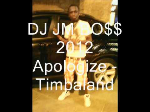 DJ JM BOSS 2012 Apologize - Timbaland ft. One Republic.